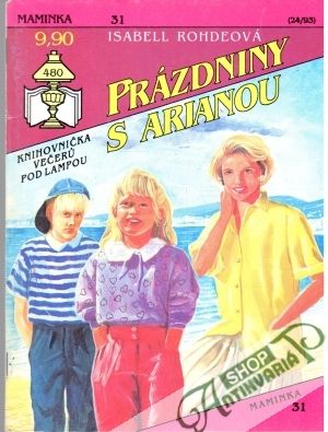 Prázdniny s Arianou - Rohdeová Isabell