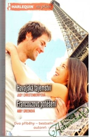 Havajská tajemství, Francouzovo potěšení - Christenberryová Judy, Greenová Abby