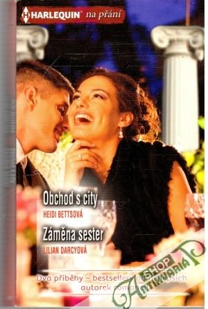 Obchod s city, Záměna sester - Bettsová Heidi, Darcyová Lilian
