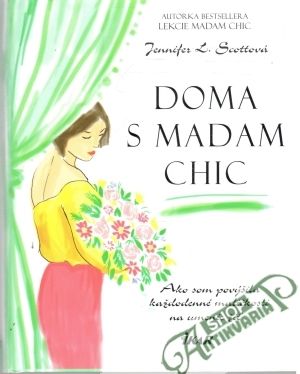 Doma s madam Chic - Scottová Jennifer L.
