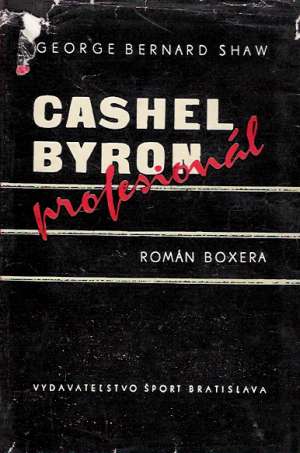 Cashel Byron, profesionál - Shaw George Bernard