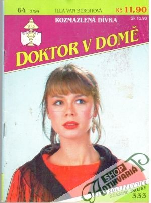 Rozmazlená dívka - Berghová Illa
