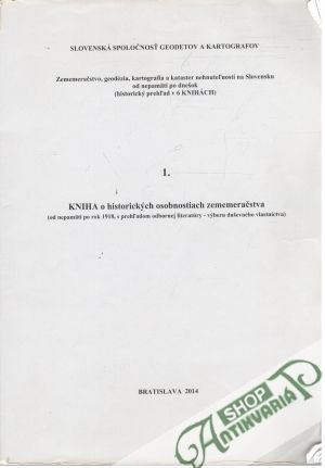Kniha o historických osobnostiach zememeračstva 1. - Maták Eduard, Horňanský Imrich