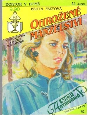 Ohrožené manželství - Freyová Britta