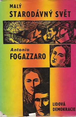 Malý starodávny svět - Fogazzaro Antonio