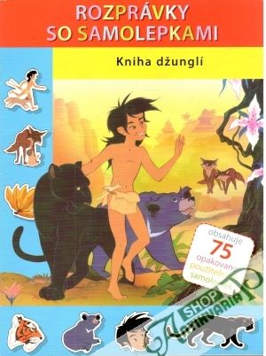 Kniha džunglí - rozprávky so samolepkami - Kolektív autorov