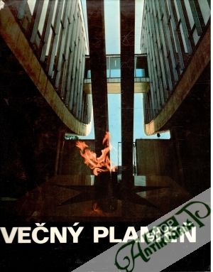 Večný plameň - Nehera Otakar, Plevza Viliam