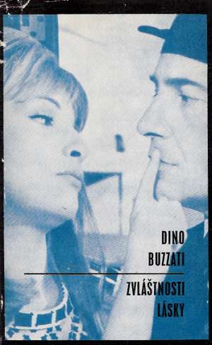 Zvláštnosti lásky - Buzzati Dino