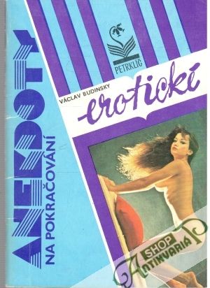 Anekdoty na pokračování (erotické) - Budinský Václav
