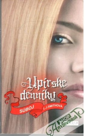Upírske denníky - Súboj - Smithová L. J.