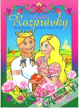 Veselé rozprávky - Horecký Michal