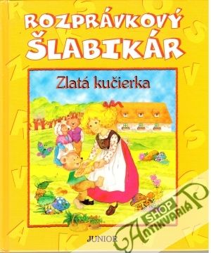 Rozprávkový šlabikár - Zlatá kučierka - Hollá Marta