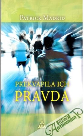Prekvapila ich pravda - Madrid Patrick