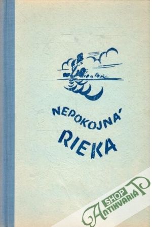 Nepokojná rieka - Leonov Leonid
