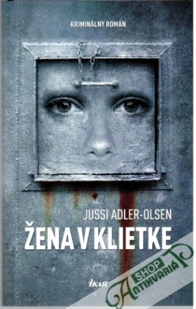 Žena v klietke - Adler-Olsen Jussi