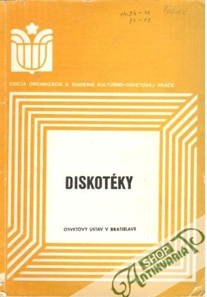 Diskotéky - Kolektív autorov