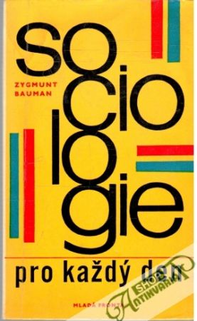 Sociologie pro každý den - Bauman Zygmunt