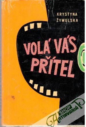 Volá vás přítel - Žywulska Krystyna