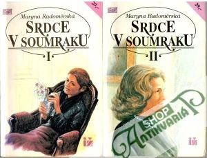 Srdce v soumraku I-II. - Radoměrská Maryna