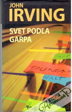 Svet podľa Garpa - Irving John