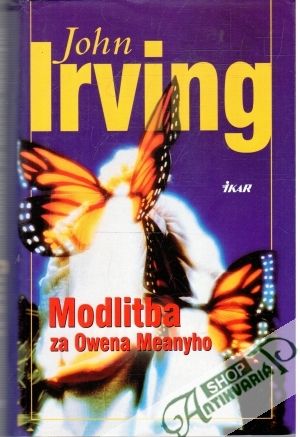Modlitba za Owena Meanyho - Irving John