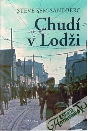Chudí v Lodži - Sem-Sandberg Steve