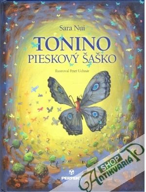 Tonino, pieskový šaško - Nui Sara