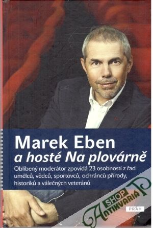 Marek Eben a hosté Na plovárně - Eben Marek