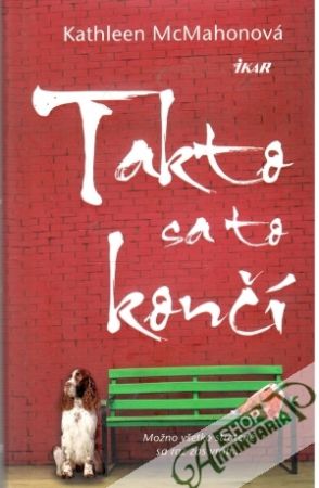 Takto sa to končí - McMahonová Kathleen