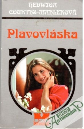 Plavovláska - Courths-Mahlerová Hedwiga