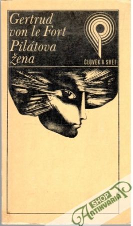 Pilátova žena - Fort Gertrud von le
