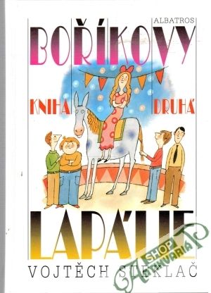 Boříkovy lapálie - kniha druhá - Steklač Vojtěch