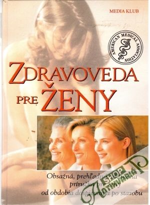Zdravoveda pre ženy - Kolektív autorov