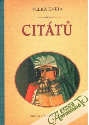 Velká kniha citátu - Barták Matěj