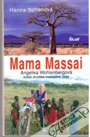 Mama Massai - Schottová Hanna