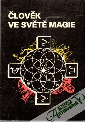 Člověk ve světě magie - Wolf Josef a kolektív