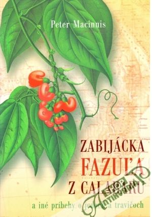 Zabijácka fazuľa z Calabaru - Macinnis Peter