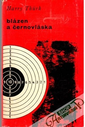Blázen a černovláska - Thurk Harry