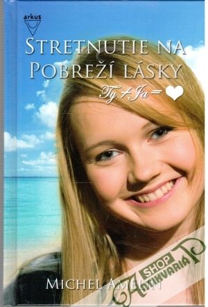 Stretnutie na pobreží lásky - Amelin Michel