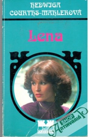 Lena - Courths-Mahlerová Hedwiga