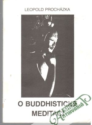 O buddhistické meditaci - Procházka Leopold