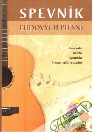 Spevník ľudových piesní - Kolektív autorov