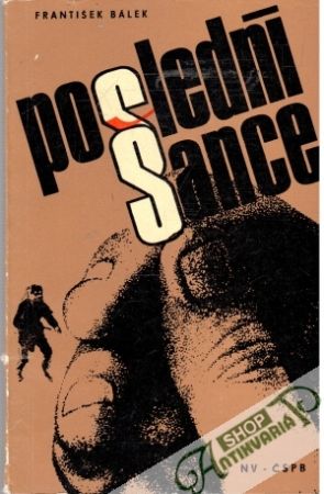 Poslední šance - Bálek František
