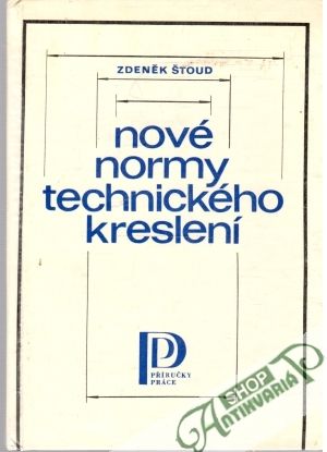 Nové normy technického kreslení - Štoud Zdeněk