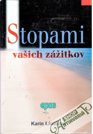 Stopami vašich zážitkov - Lászlová Karin