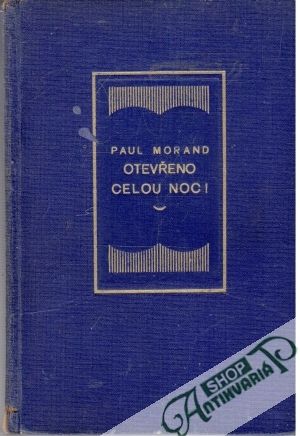 Otevřeno celou noc! - Morand Paul