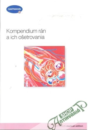 Kompendium rán a ich ošetrovania - Kolektív autorov