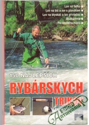150 najlepších rybárskych trikov - Wiederholz Ekkehard