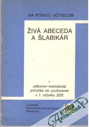 Živá abeceda a šlabikár - Brťka Juraj