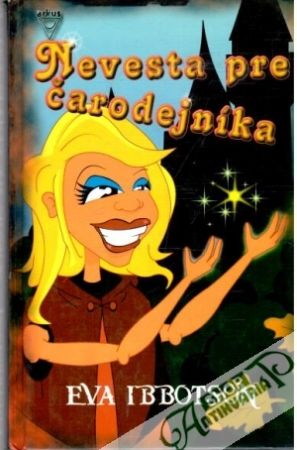 Nevesta pre čarodejníka - Ibbotson Eva